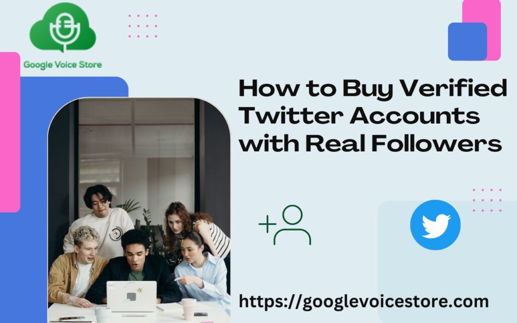 Stepping into the Spotlight: How to Buy Verified Twitter Accounts with Real Followers