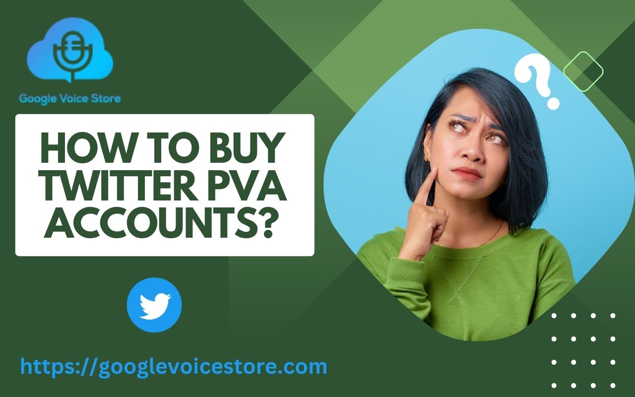 How to Buy Twitter PVA Accounts?